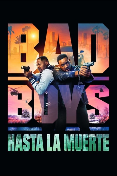 Bad Boys: Hasta la muerte (2024)