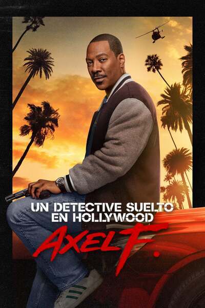 Un detective suelto en Hollywood: Axel F. (2024)