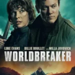 Worldbreaker (2025)